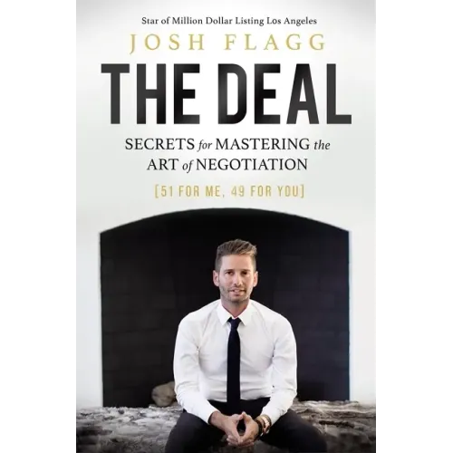The Deal: Secrets for Mastering the Art of Negotiation