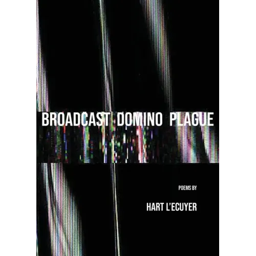 Broadcast Domino Plague