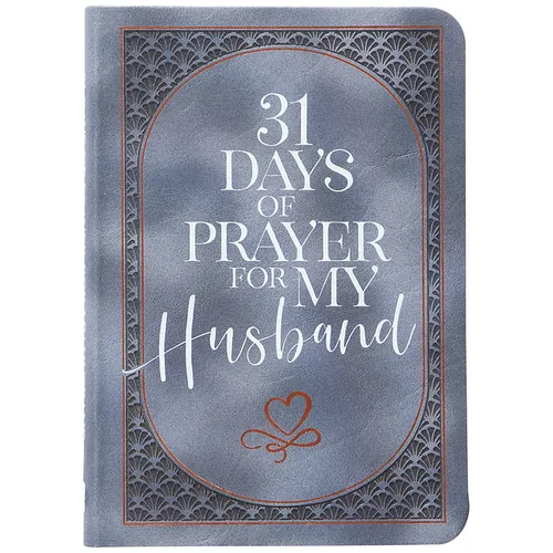 31 Days of Prayer for My Husband
