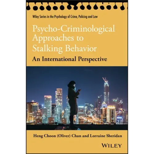 Psycho-Criminological Approaches to Stalking Behavior
