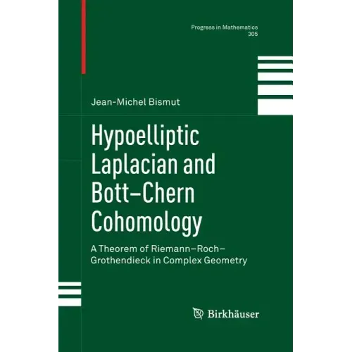Hypoelliptic Laplacian and Bott-Chern Cohomology: A Theorem of Riemann-Roch-Grothendieck in Complex Geometry