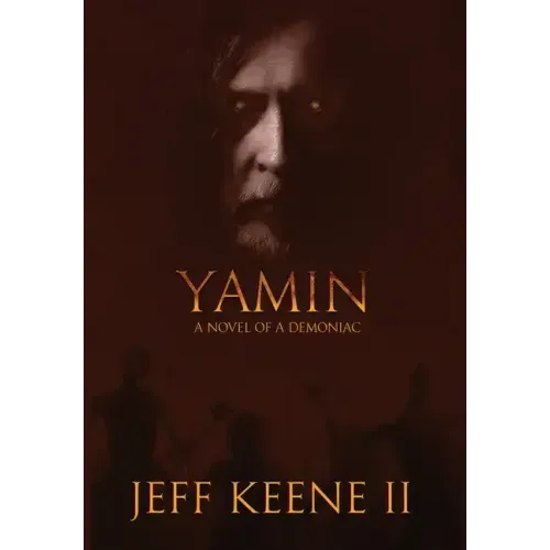 Yamin: A Novel of a Demoniac