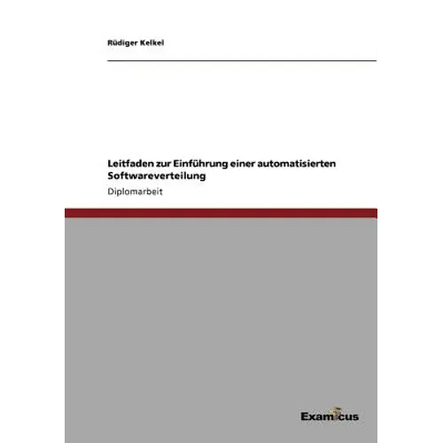 Leitfaden zur Einführung einer automatisierten Softwareverteilung