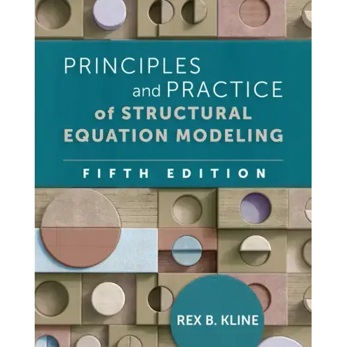 Principles and Practice of Structural Equation Modeling