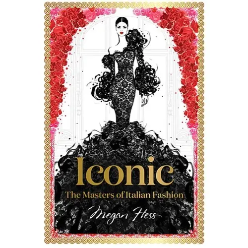 Iconic: The Masters of Italian Fashion
