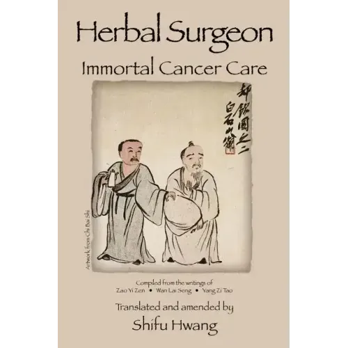 Herbal Surgeon Immortal Cancer Care