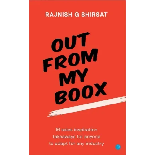 Out From My BooX: 16 sales inspiration takeaways for anyone to adapt