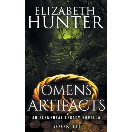 Omens and Artifacts: An Elemental Legacy Novella