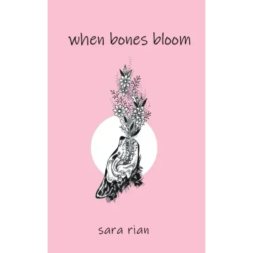 When Bones Bloom
