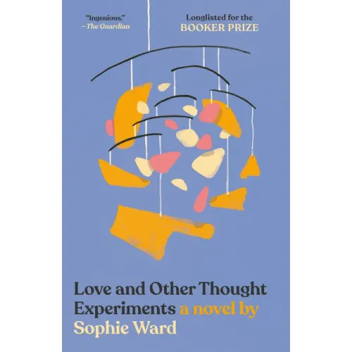 Love and Other Thought Experiments