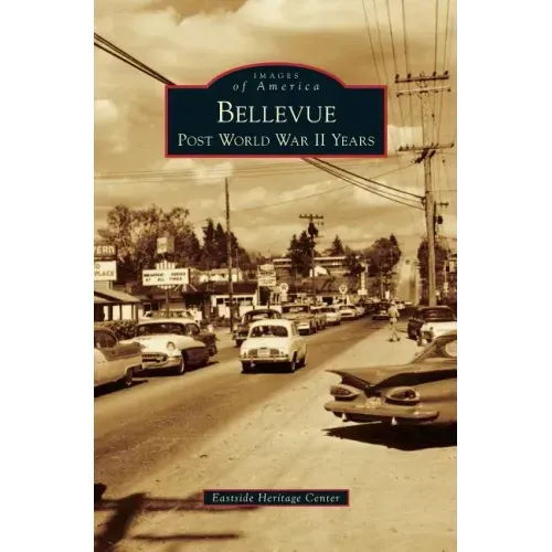 Bellevue: Post World War II Years