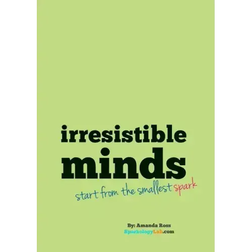 Irresistible Minds - Workbook & Journal