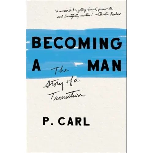 Becoming a Man: The Story of a Transition
