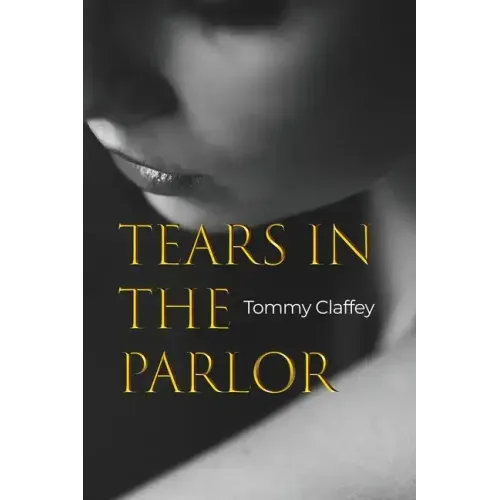 Tears in the Parlor