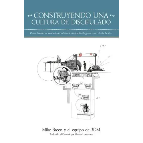 Construyendo una Cultura de Discipulado