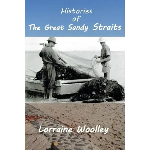 Histories of the Great Sandy Straits