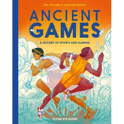 Ancient Games: A History of Sports and Gaming