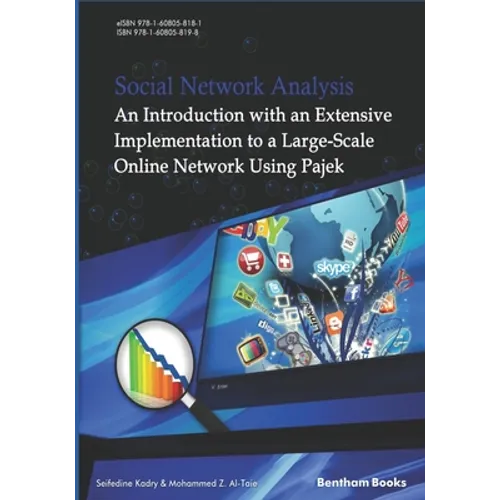 Social Network Analysis: An Introduction with an Extensive Implementation to a Large-Scale Online Network Using Pajek