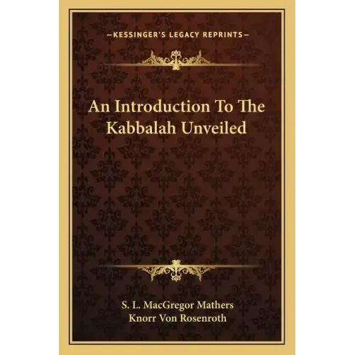 An Introduction to the Kabbalah Unveiled