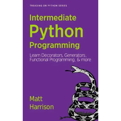 Treading on Python Volume 2: Intermediate Python