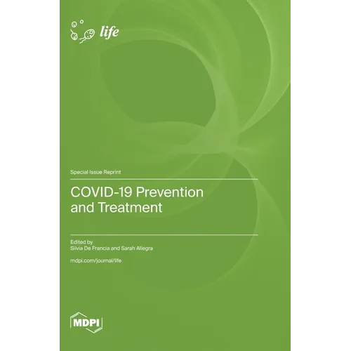 COVID-19 Prevention and Treatment