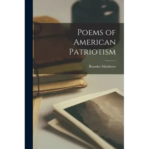 Poems of American Patriotism