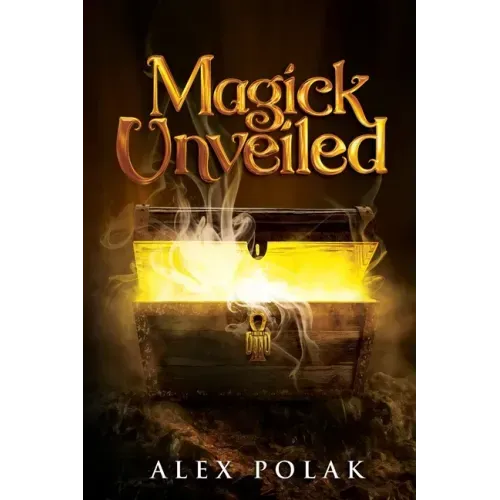 Magick Unveiled