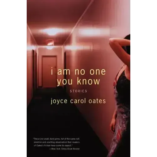 I Am No One You Know: Stories