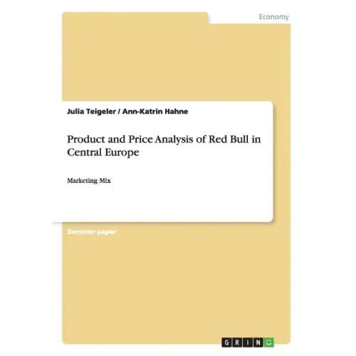 Product and Price Analysis of Red Bull in Central Europe: Marketing Mix