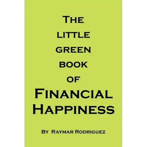 The Little Green Book of Financial Happiness