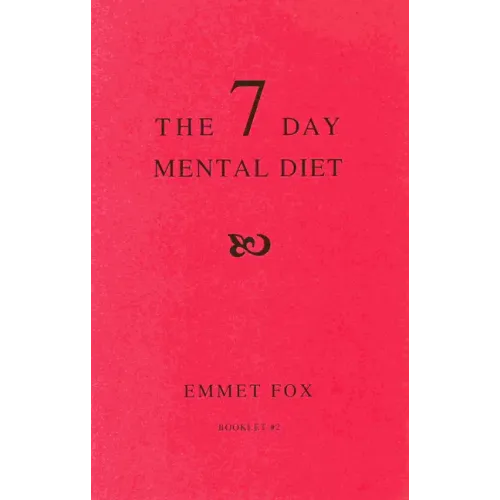 The Seven Day Mental Diet (02): How to Change Your Life in a Week