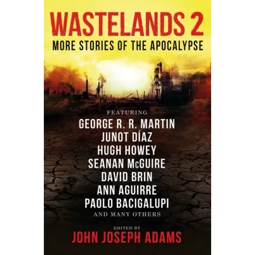 Wastelands 2: More Stories of the Apocalypse