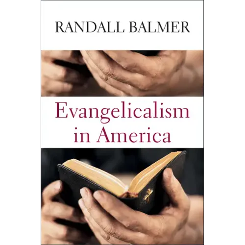 Evangelicalism in America