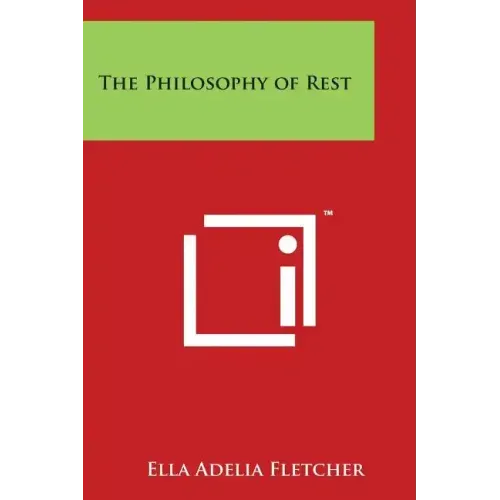 The Philosophy of Rest