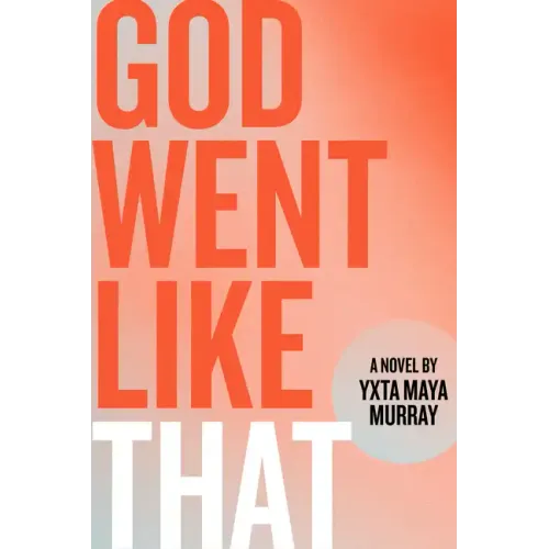 God Went Like That