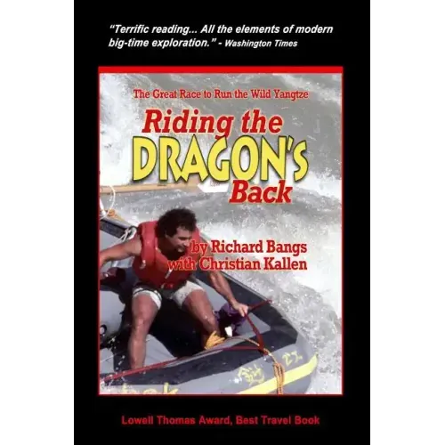 Riding the Dragon's Back: The Great Race to Raft the Wild Yangtzee