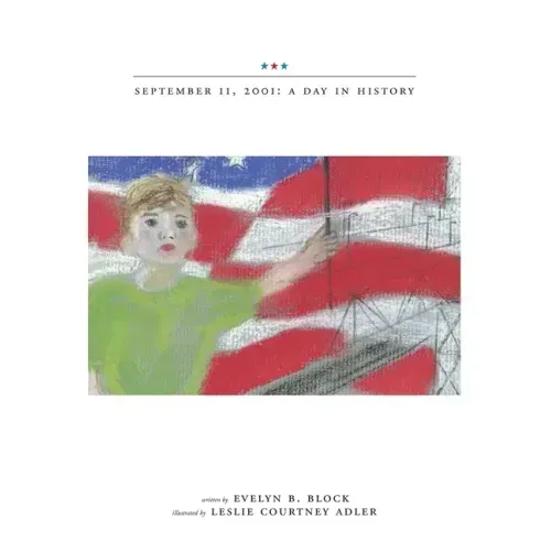 September 11, 2001: a Day in History