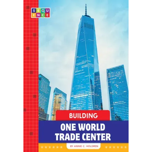 Building One World Trade Center
