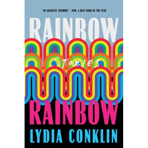 Rainbow Rainbow: Stories