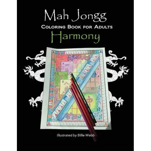 Mah Jongg Coloring Book for Adults: Harmony
