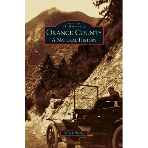 Orange County: A Natural History