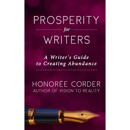 Prosperity for Writers: A Writer's Guide to Creating Abundance