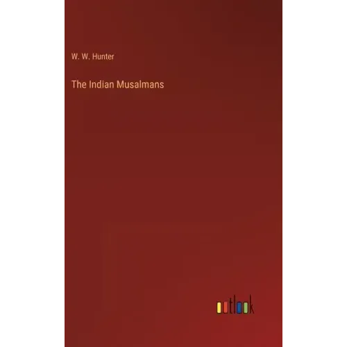 The Indian Musalmans