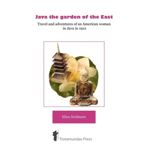 Java, the Garden of the East