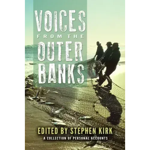 Voices from the Outer Banks