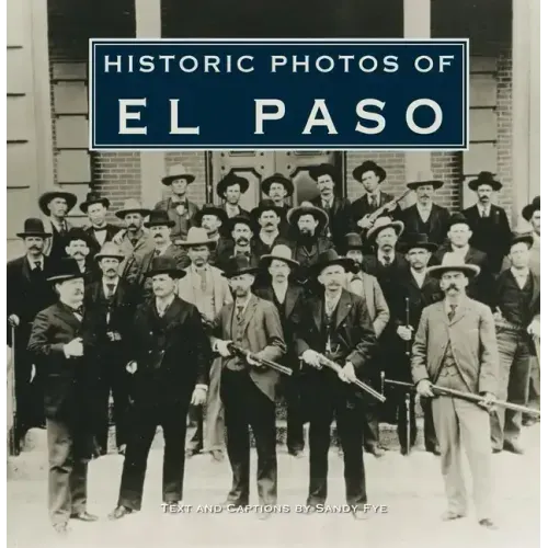 Historic Photos of El Paso