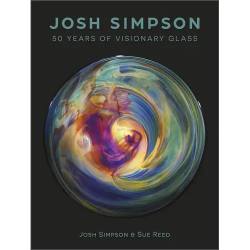 Josh Simpson: 50 Years of Visionary Glass