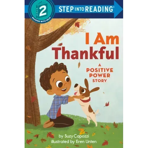 I Am Thankful: A Positive Power Story