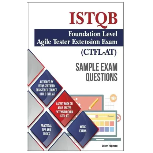 Sample Exam Questions- ISTQB Foundation Level-Agile Tester Extension Exam