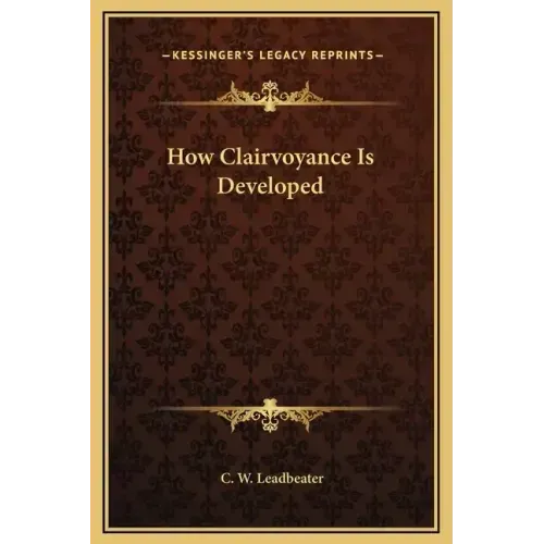 How Clairvoyance Is Developed